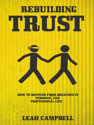 cover image of Rebuilding Trust--How to Recover from Breaches in Personal and Professional Life
